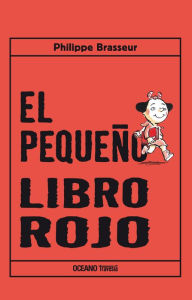 Title: El pequeï¿½o libro rojo, Author: Philippe Brasseur