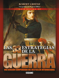 Title: Guia rapida de las 33 estrategias de la guerra, Author: Robert Greene