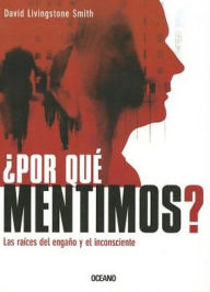 Title: Por que mentimos?, Author: David Livingstone Smith