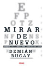 Mirar de nuevo.: Enfoques y estrategias para afrontar conflictos