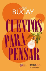 Title: Cuentos para pensar (Versión Hispanoamericana), Author: Jorge Bucay