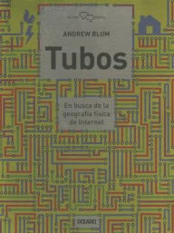 Title: Tubos, Author: Andrew Blum