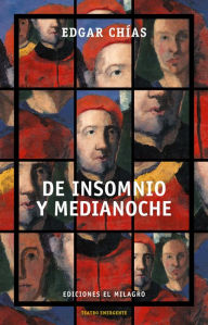 Title: De insomnio y medianoche, Author: Edgar Chías