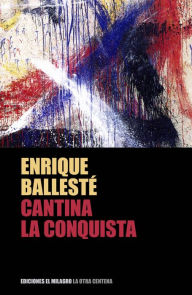 Title: Cantina La Conquista, Author: Enrique Ballesté