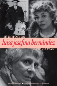 Title: Luisa Josefina Hernández: Conversaciones con David Gaitán, Author: David Gaitán