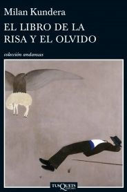 Title: El libro de la risa y el olvido, Author: Milan Kundera