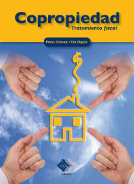 Title: Copropiedad. Tratamiento fiscal, Author: José Pérez Chávez