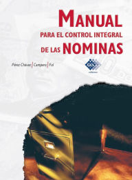 Title: Manual para el control integral de las nóminas 2016, Author: José Pérez Chávez