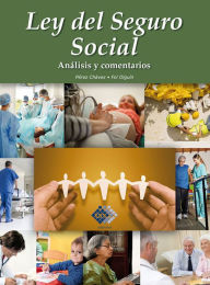 Title: Ley del Seguro Social 2016: Análisis y comentarios, Author: José Pérez Chávez