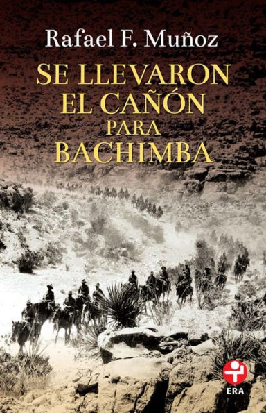 Se llevaron el cañón para Bachimba