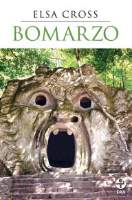 Title: Bomarzo, Author: Elsa Cross