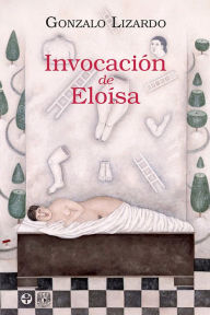 Title: Invocación de Eloísa, Author: Gonzalo Lizardo