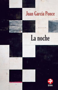 Title: La noche, Author: Juan García Ponce