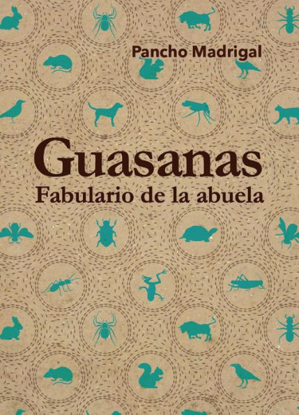 Guasanas: Fabulario de la abuela