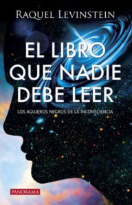 Title: El Libro que nadie debe leer, Author: Raquel Levinstein