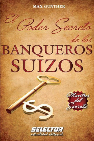 Poder secreto de los banqueros suizos