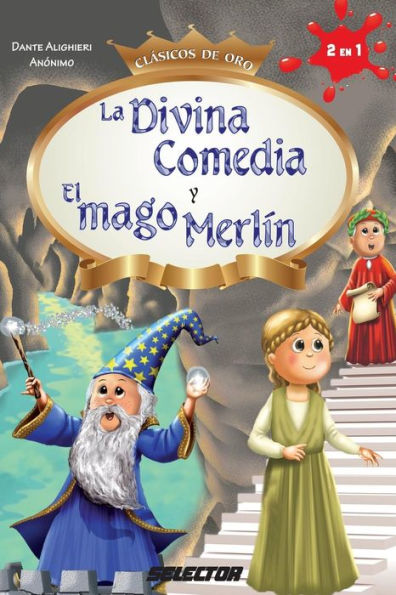 La Divina Comedia y El mago Merlï¿½n