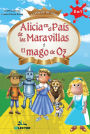 Alicia en el pais de las maravillas y El Mago de Oz