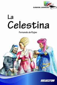 Title: La Celestina, Author: Fernando Rojas