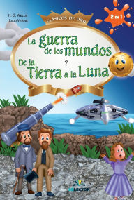 Title: La Guerra de los mundos y De la tierra a la Luna, Author: H. G. Wells