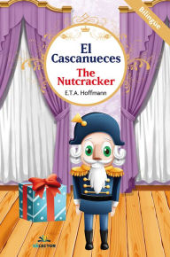 Title: El Cascanueces: Para niños, Author: E.T.A. Hoffmann