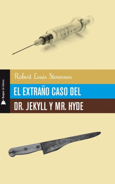 El Extraño caso del Dr. Jekyll y Mr. Hyde