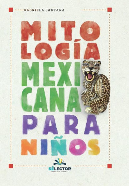 Mitología mexicana para niños