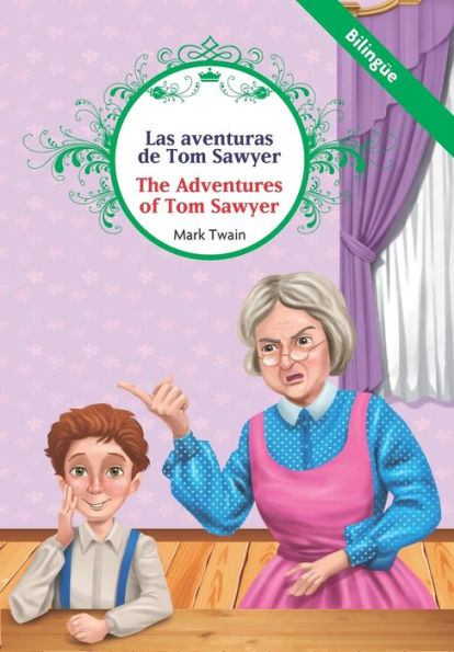 Aventuras de Tom Sawyer, Las (bilingüe)