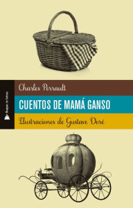 Title: Cuentos de mamá ganso, Author: Charles Perrault