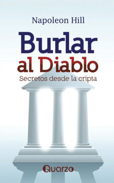 Burlar Al Diablo: Secretos Desde La Cripta