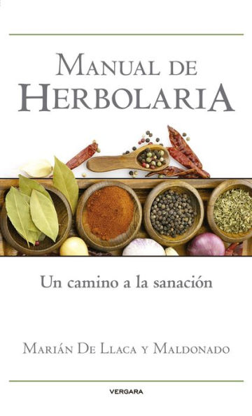 Manual de Herbolaria: Un camino a la sanación