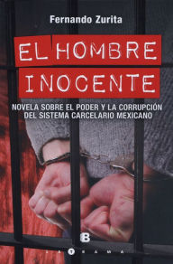 Title: El hombre inocente, Author: Fernando Zurita