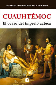 Free download j2ee books Cuauhtemoc. El ocaso del imperio azteca