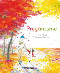 Title: Preguntame = Ask Me, Author: Bernard Waber