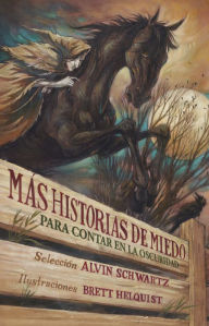 Title: Mas historias de miedo para contar en la oscuridad, Author: Alvin Schwartz