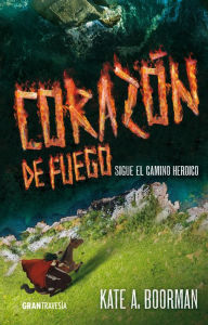 Title: Corazon de Fuego, Author: Christine A. von Eiff