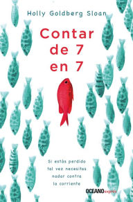 Title: Contar de 7 en 7, Author: Holly Goldberg Sloan