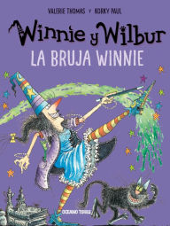 Title: Winnie y Wilbur. La bruja Winnie (Nueva edicin), Author: Korky Paul