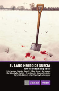 Title: El lado negro de Suecia, Author: John-Henri Holmberg