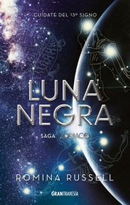 Title: Luna negra: Zodiaco 3, Author: Romina Russell