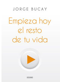 Pda-ebook download Empieza hoy el resto de tu vida