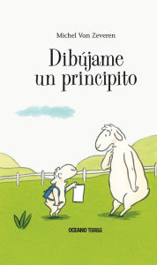 Title: Dibjame un principito, Author: Michel Van Zeveren