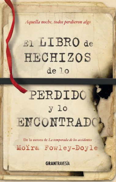 Libro de hechizos de lo perdido y encontrado, El