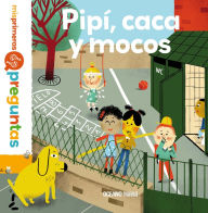 Title: Pipï¿½, caca y mocos, Author: Sophie Dussaussois