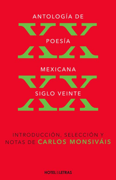 Antologia de poesia mexicana.: Siglo XX