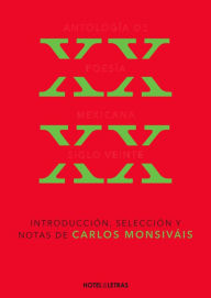 Title: Antología de poesía. Siglo XX, Author: Carlos Monsiváis