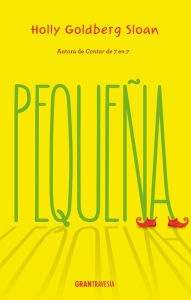 Free downloads pdf ebooks Pequena by Holly Goldberg Sloan