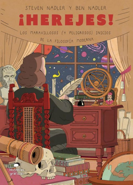 ï¿½Herejes!: Los maravillosos (y peligrosos) inicios de la filosofï¿½a moderna