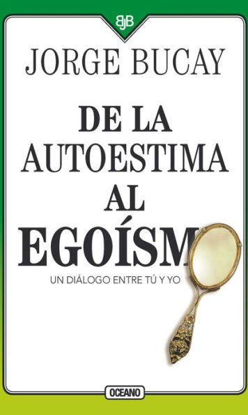 De la autoestima al egoísmo: Un diálogo entre tu y yo