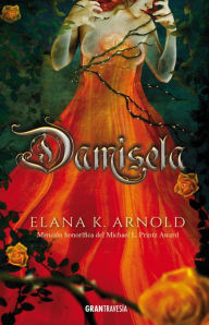 Title: Damisela, Author: Elana K. Arnold